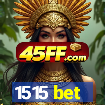 1515 bet